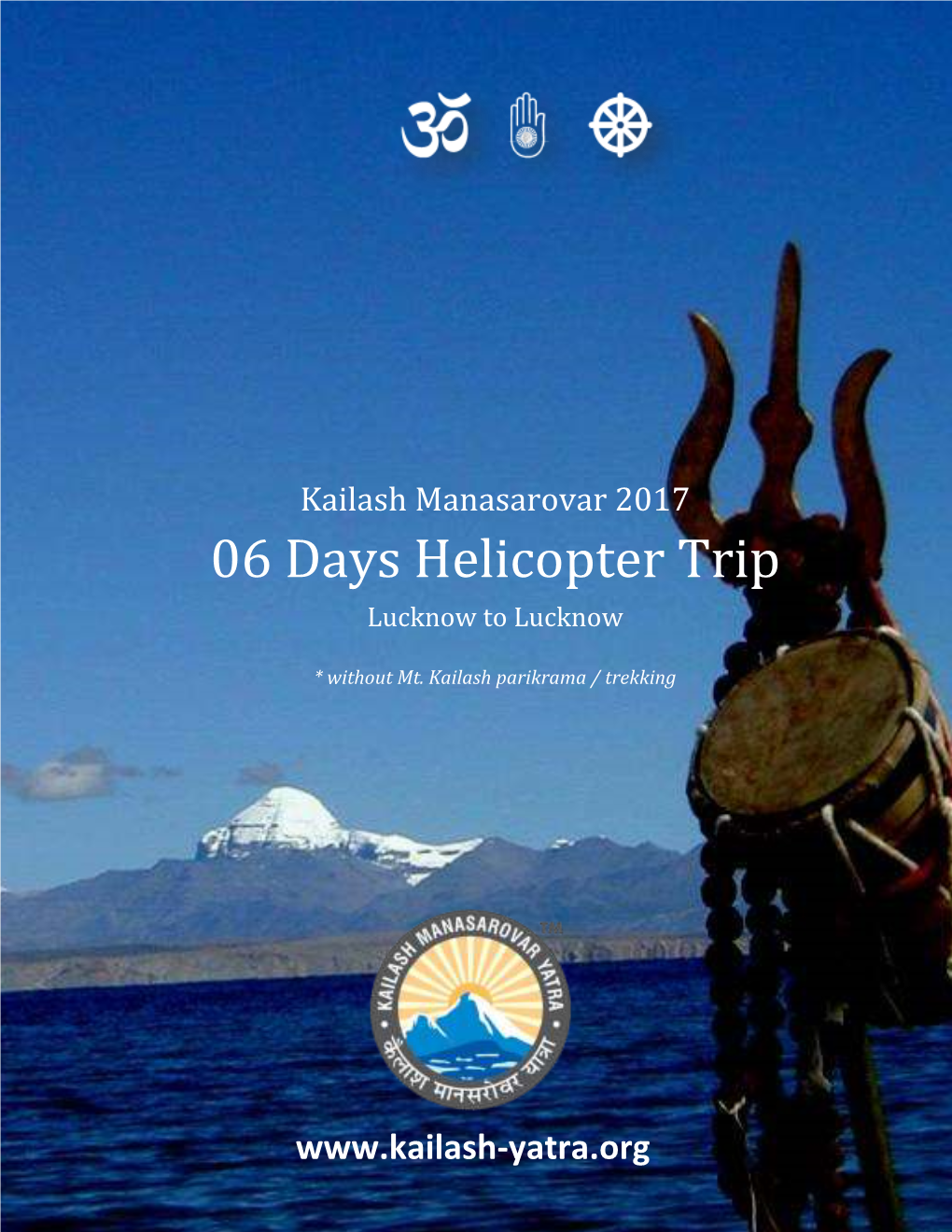 06 Days Helicopter Trip