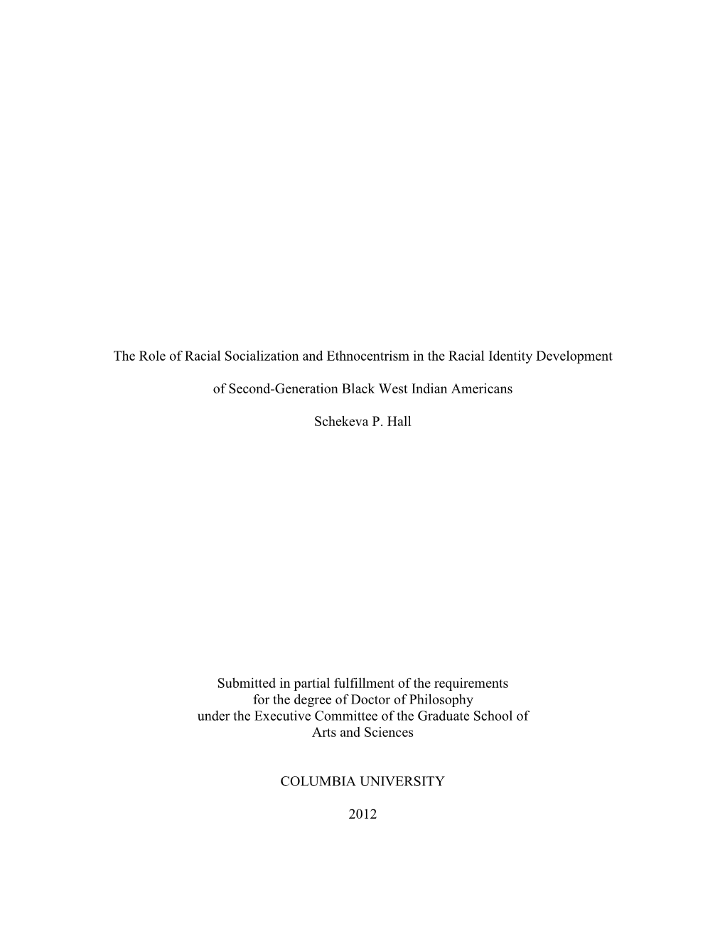 The Role of Racial Socialization and Ethnocentrism in the Racial Identity Development