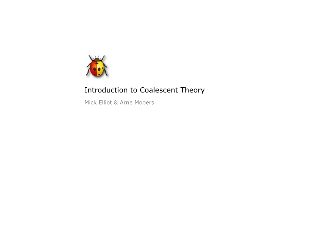 Introduction to Coalescent Theory