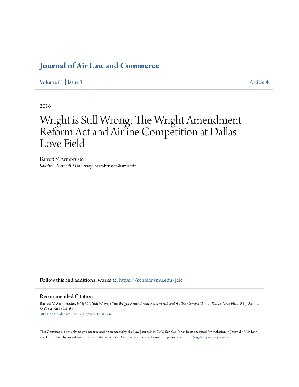 The Wright Amendment Reform Act and Airline Competition at Dallas Love Field, 81 J