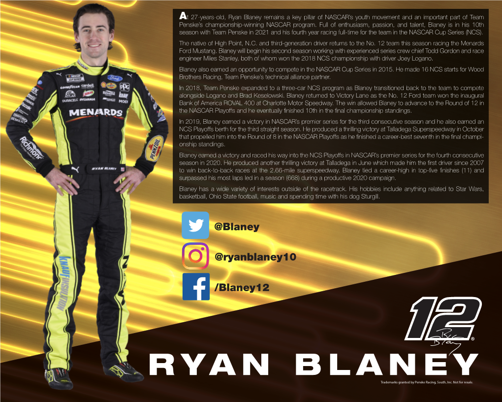 Ryan Blaney Remains a Key Pillar of NASCAR’S Youth Movement and an Important Part of Team Penske’S Championship-Winning NASCAR Program