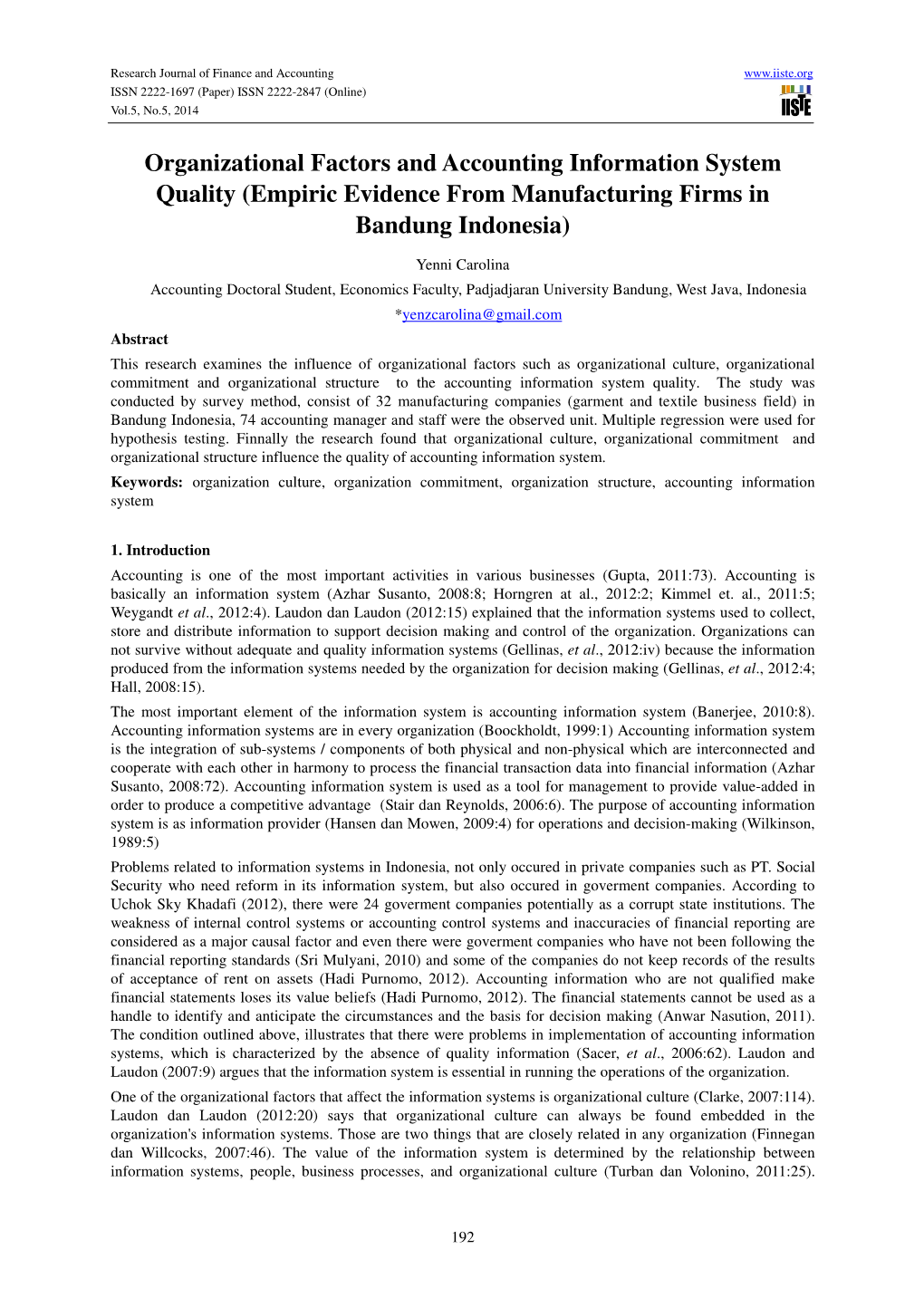 Organizational Factors and Accounting Information System Quality (Empiric Evidence from Manufacturing Firms in Bandung Indonesia)