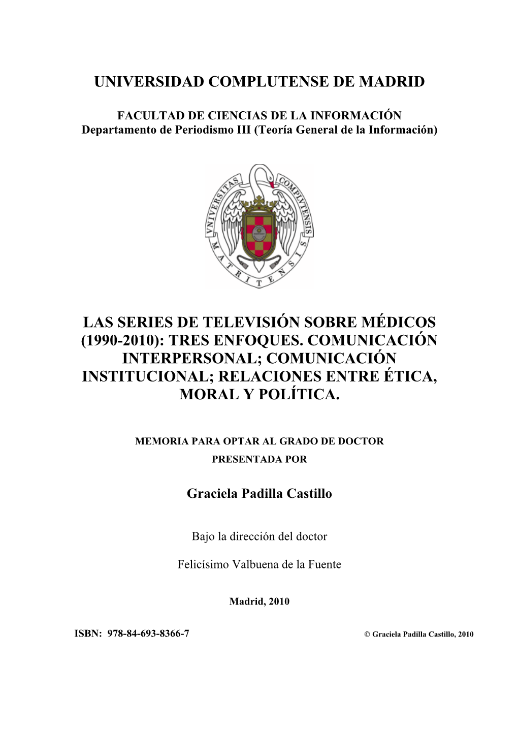 Las Series De Televisión Sobre Médicos (1990-2010): Tres Enfoques