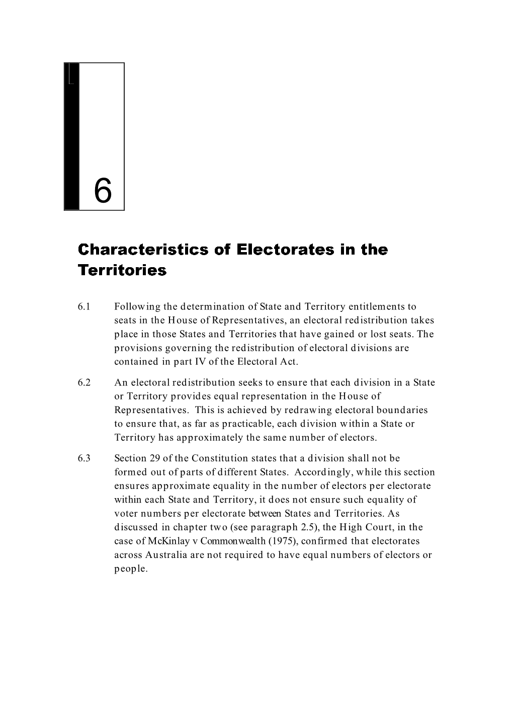 Characteristics of Electorates in the Territories