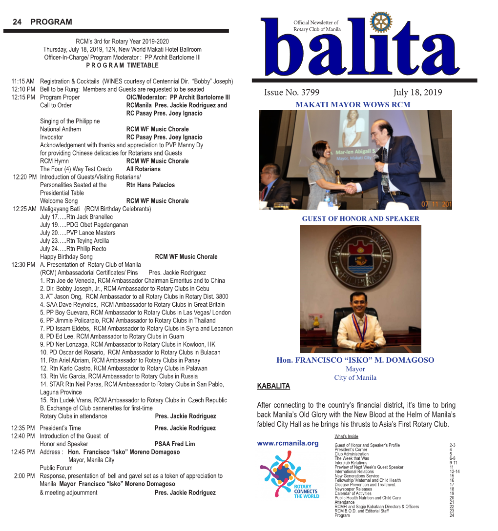 Issue No. 3799 July 18, 2019 12:15 PM Program Proper OIC/Moderator: PP Archit Bartolome III Call to Order Rcmanila Pres