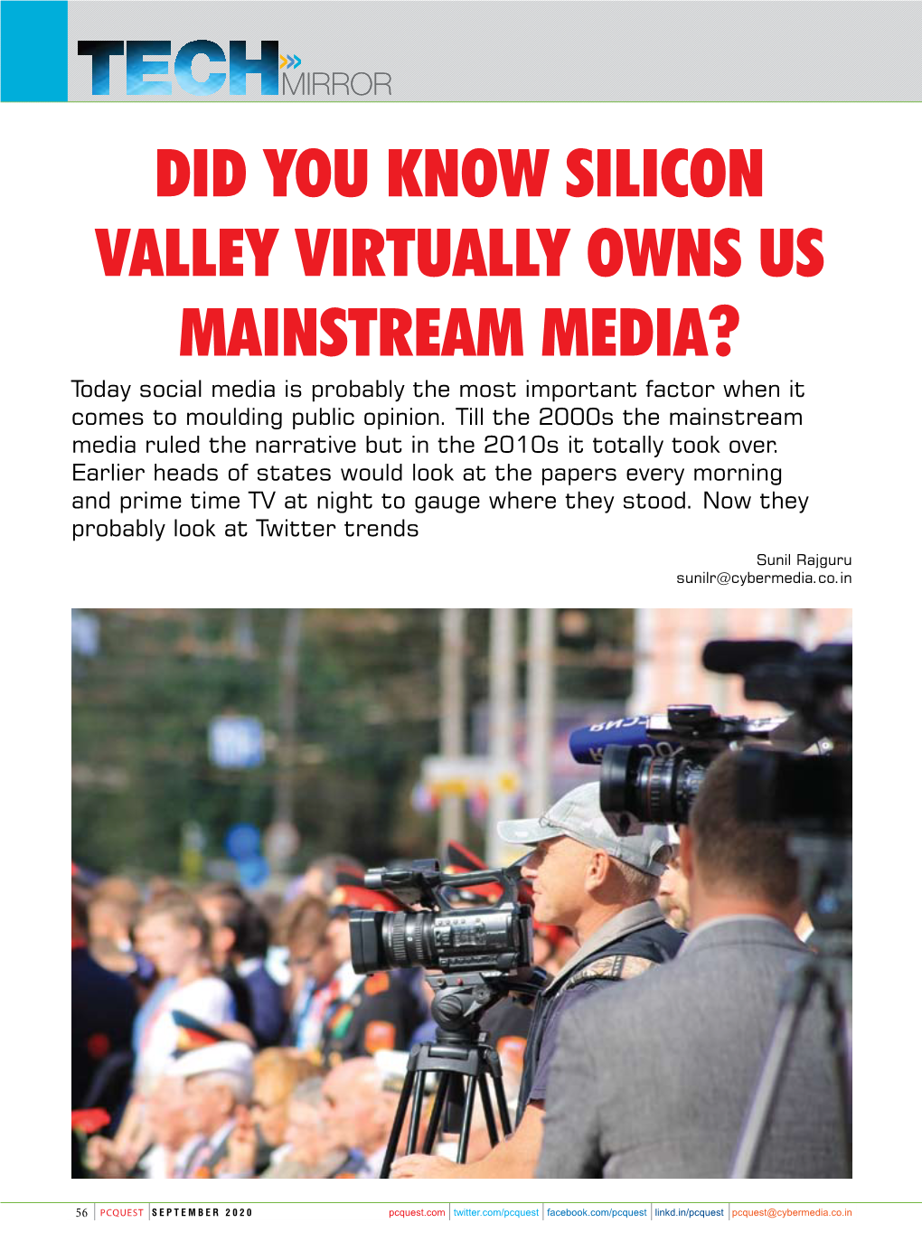 DID YOU KNOW SILICON VALLEY VIRTUALLY OWNS US MAINSTREAM MEDIA? Today Social Media Is Probably the Most Important Factor When It Comes to Moulding Public Opinion