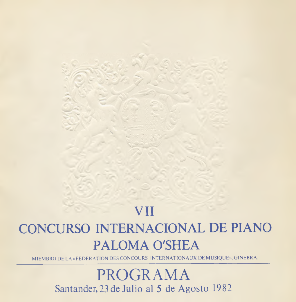 Vii Concurso Internacional De Piano Paloma O'shea Miembro De La «Federation Desconcours Internationaux De Musique», Ginebra