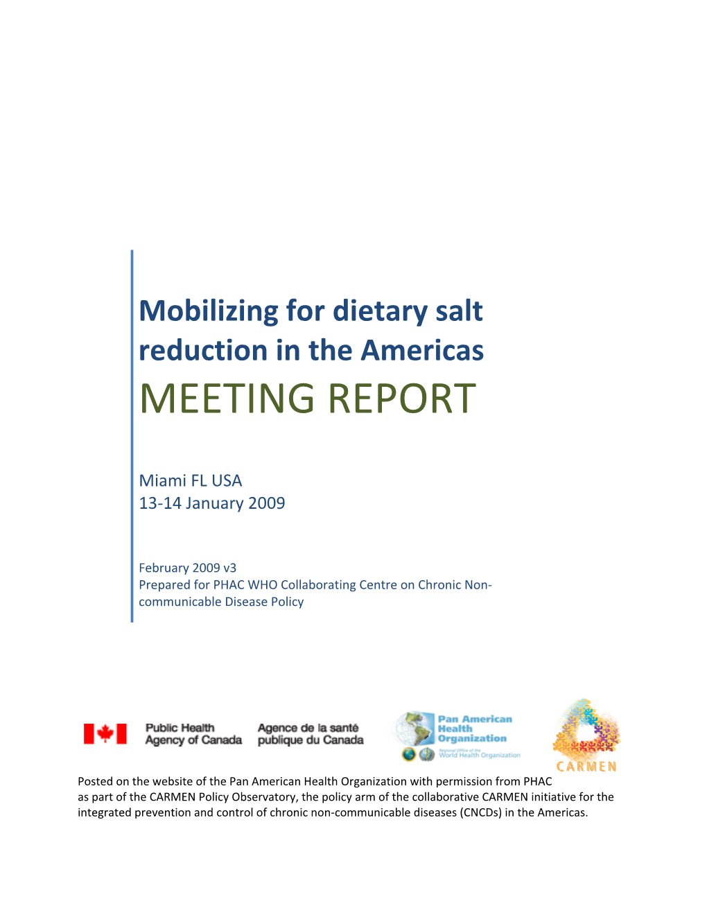 Mobilizing for Dietary Salt Reduction in the Americas MEETING REPORT