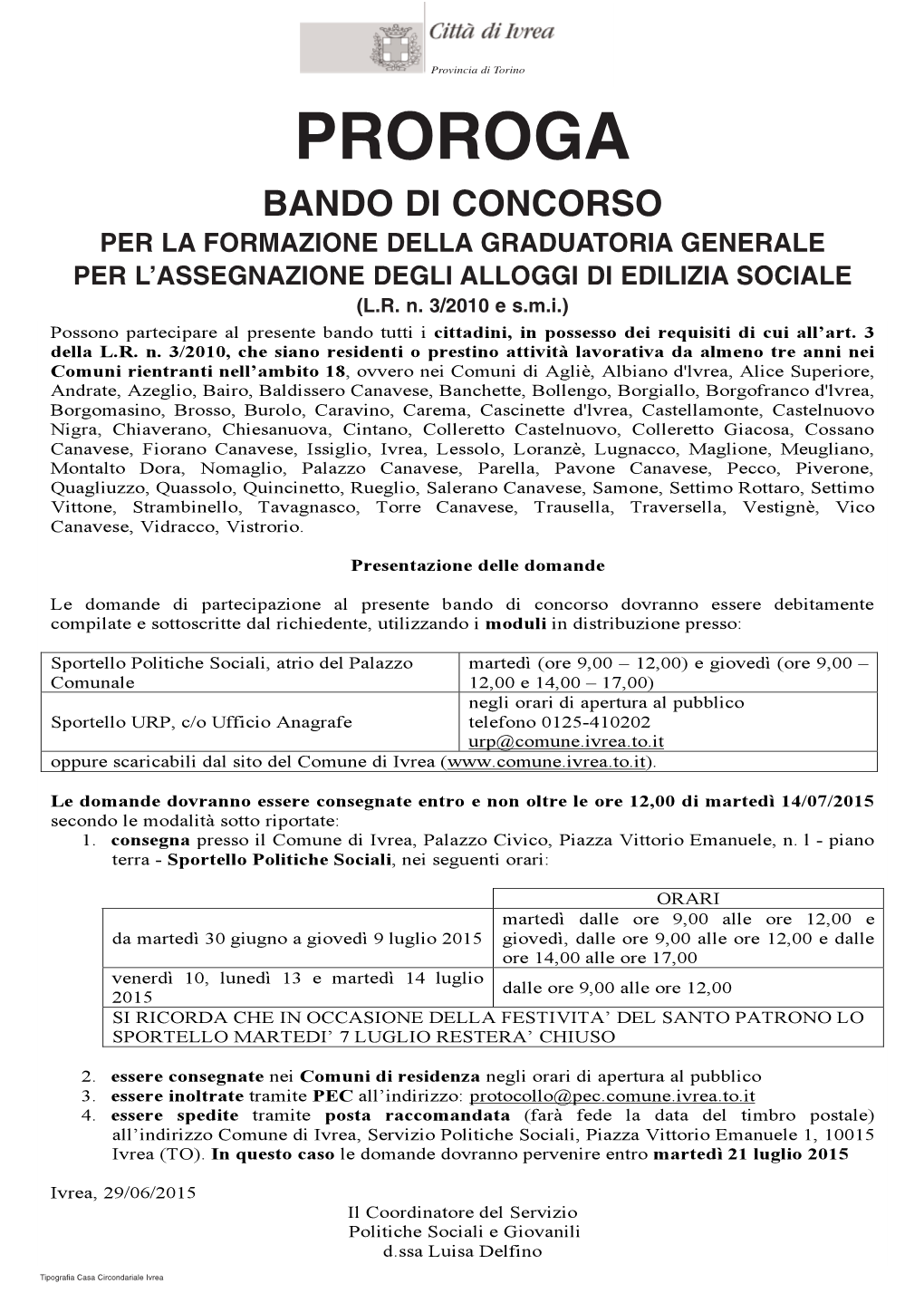 Proroga Bando Di Concorso Per La Formazione Della Graduatoria Generale Per L’Assegnazione Degli Alloggi Di Edilizia Sociale (L.R