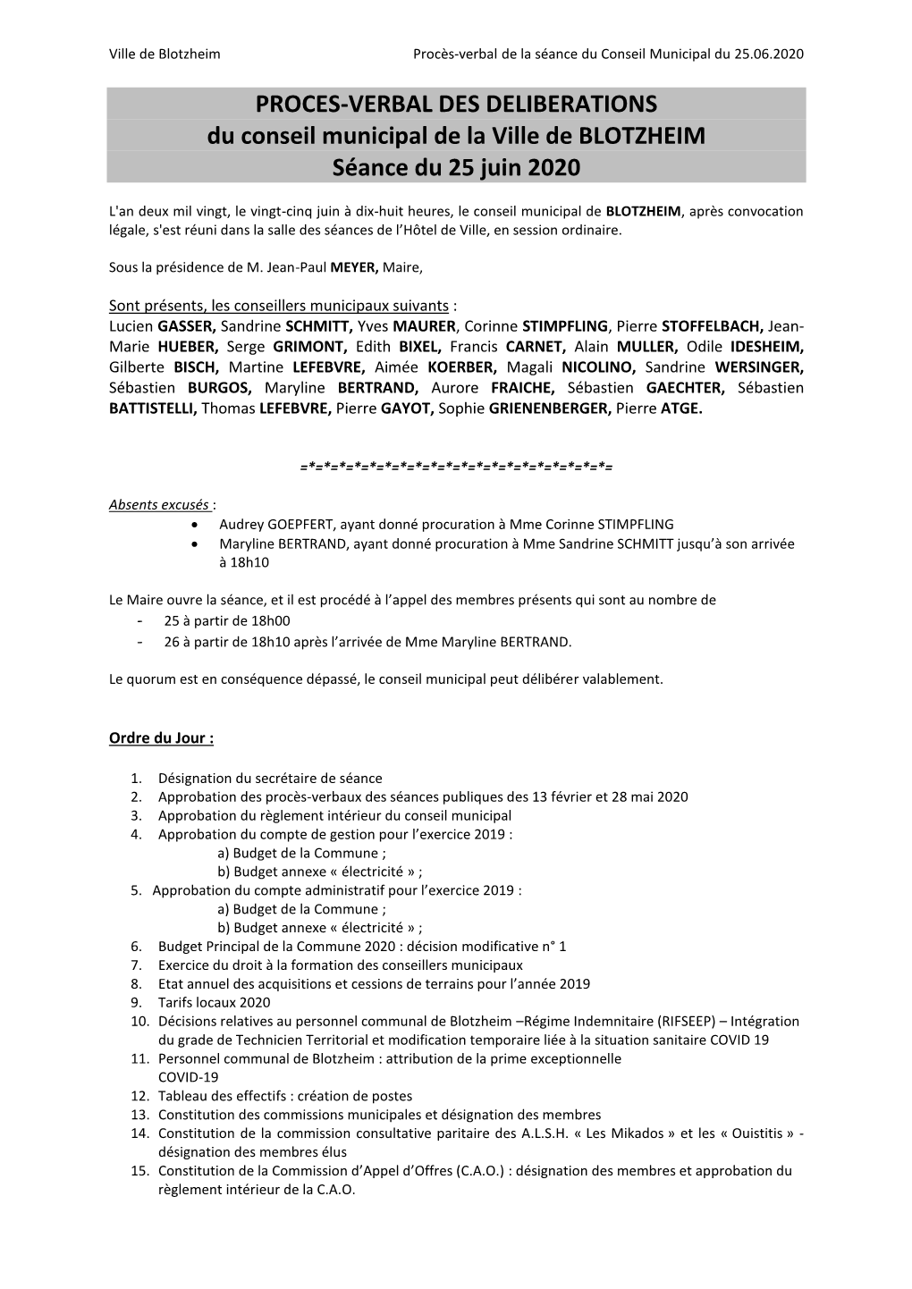 PROCES-VERBAL DES DELIBERATIONS Du Conseil Municipal De La Ville De BLOTZHEIM Séance Du 25 Juin 2020