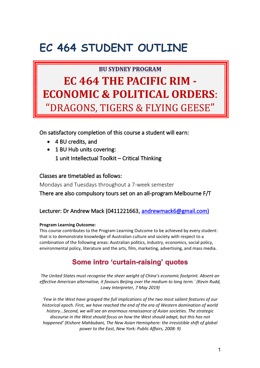 Ec 464 the Pacific Rim - Economic & Political Orders: “Dragons, Tigers & Flying Geese”