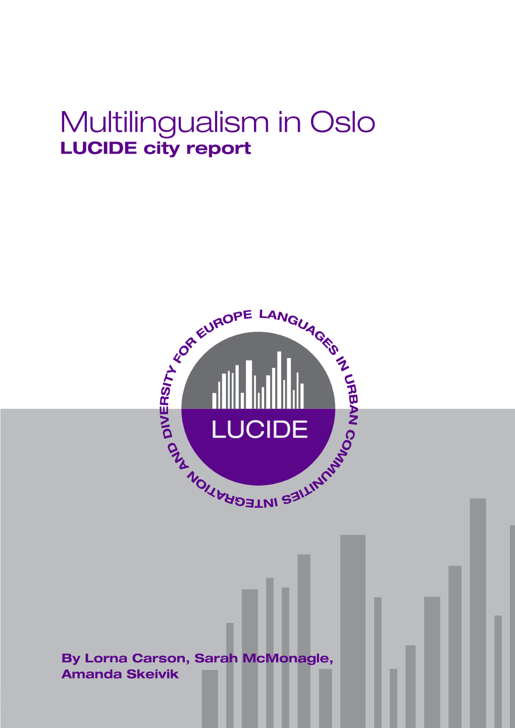 Multilingualism in Oslo LUCIDE City Report