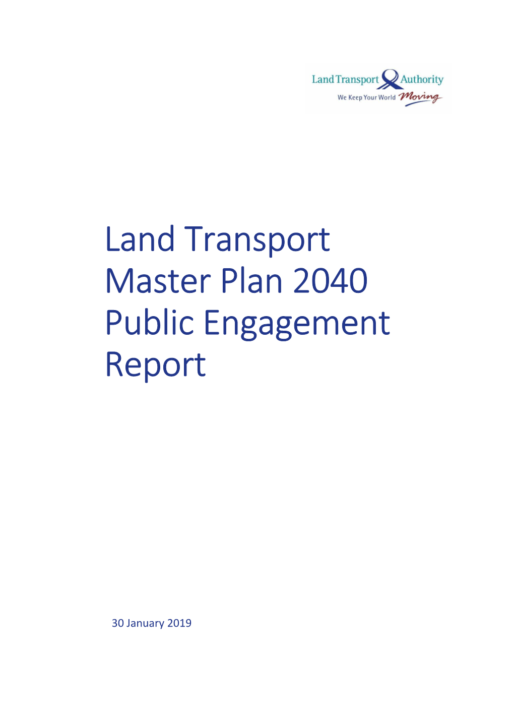 Land Transport Master Plan 2040 Public Engagement Report