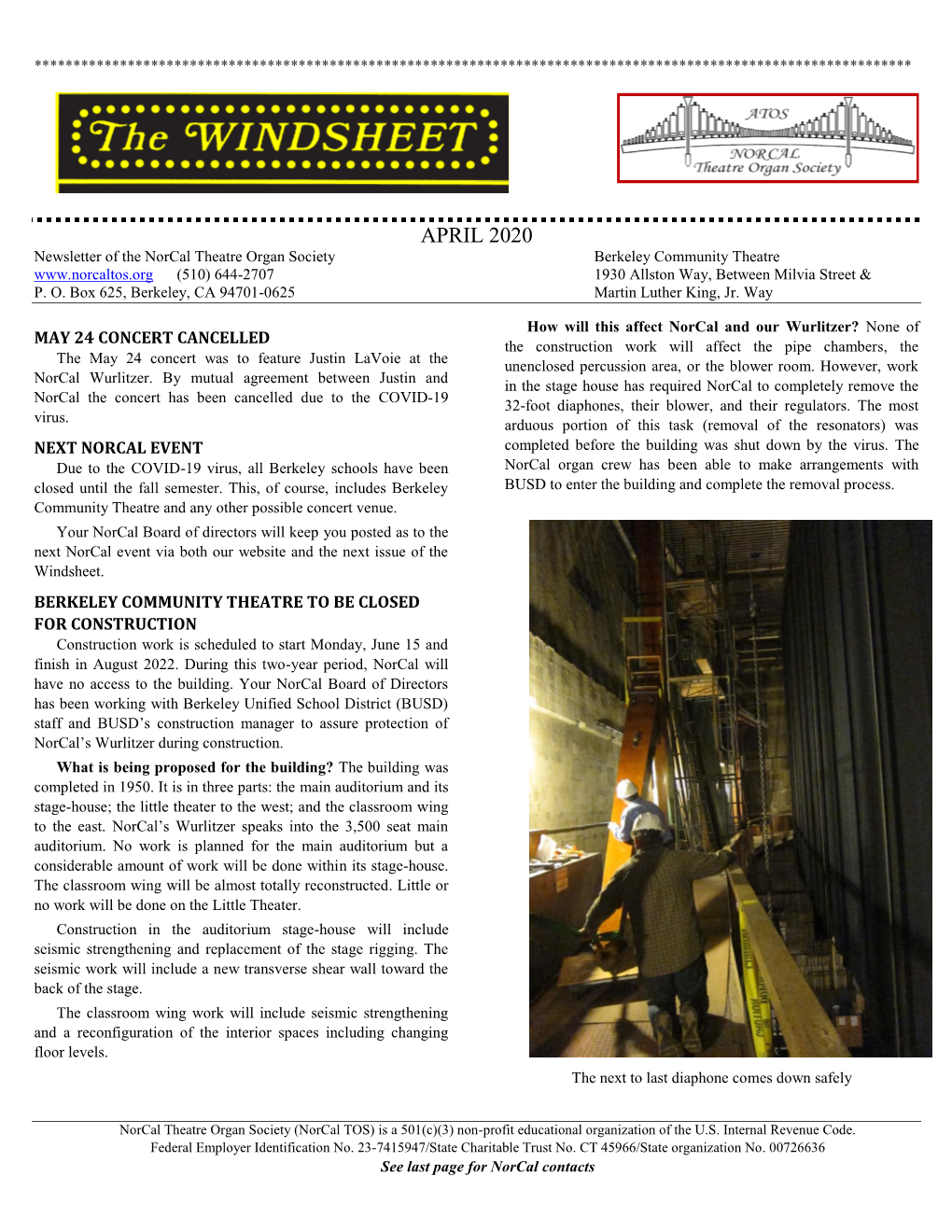 APRIL 2020 Newsletter of the Norcal Theatre Organ Society Berkeley Community Theatre (510) 644-2707 1930 Allston Way, Between Milvia Street & P