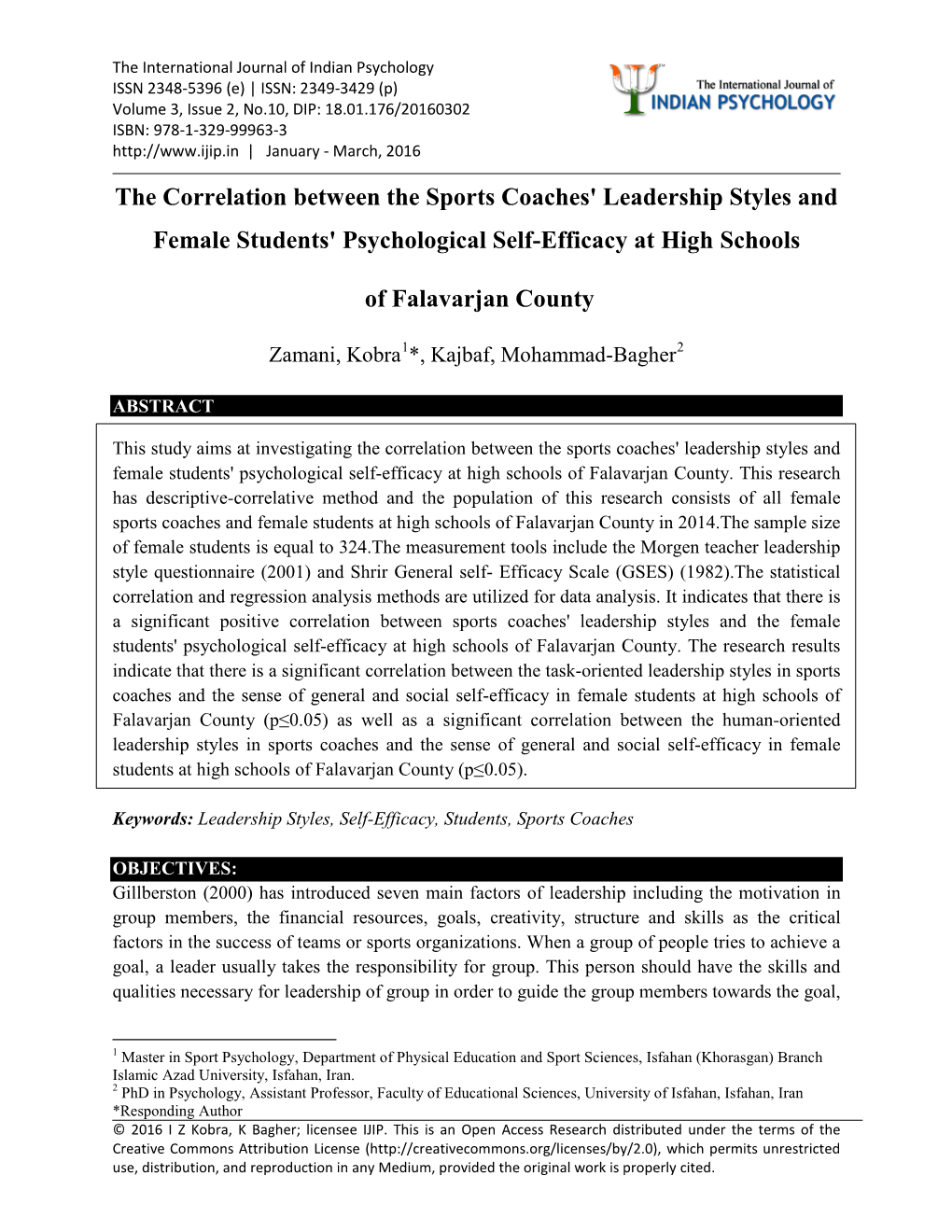 The Correlation Between the Sports Coaches' Leadership Styles and Female Students' Psychological Self-Efficacy at High Schools