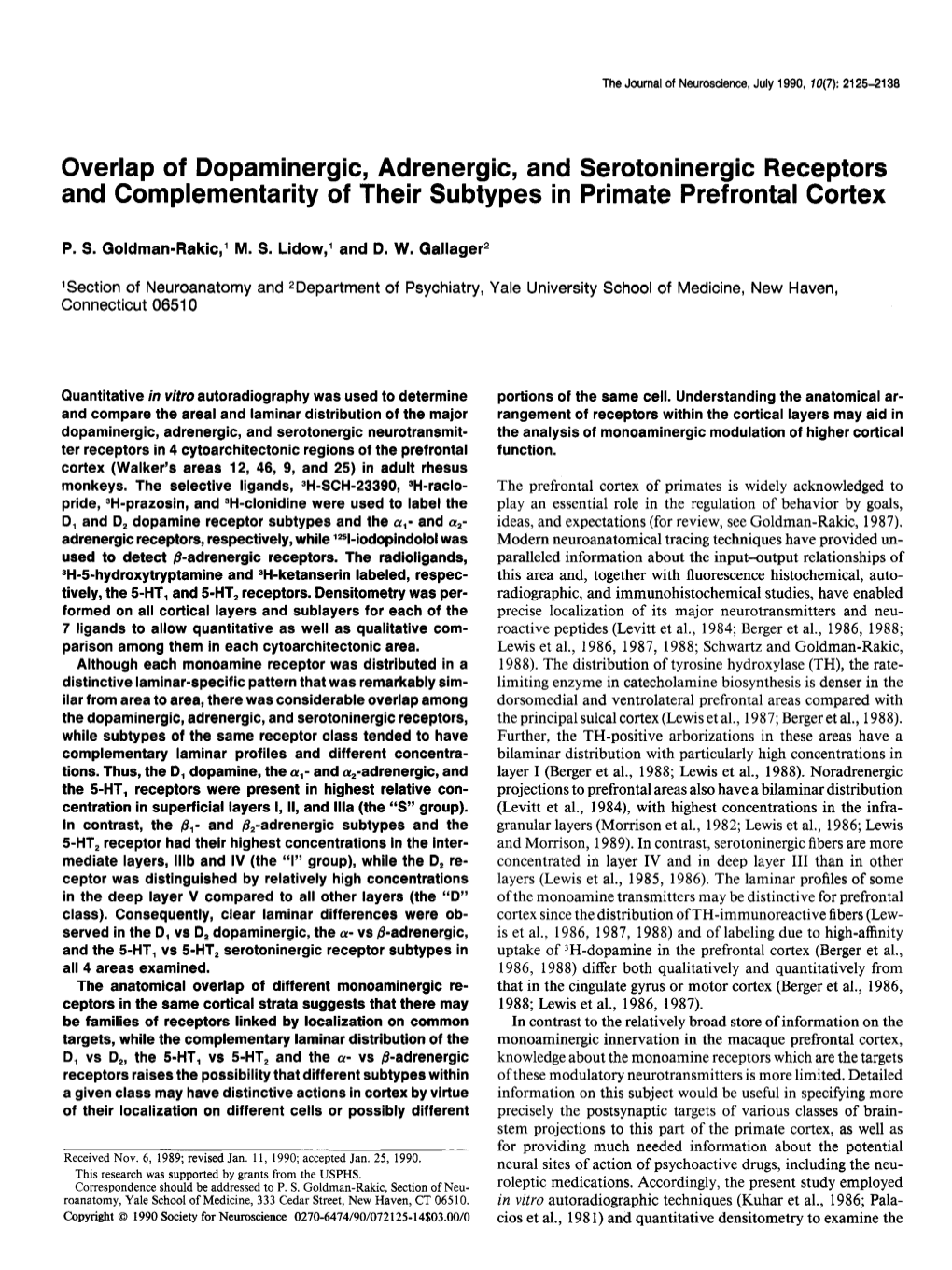 Overlap of Dopaminergic, Adrenergic, and Serotoninergic Receptors and Complementarity of Their Subtypes in Primate Prefrontal Cortex