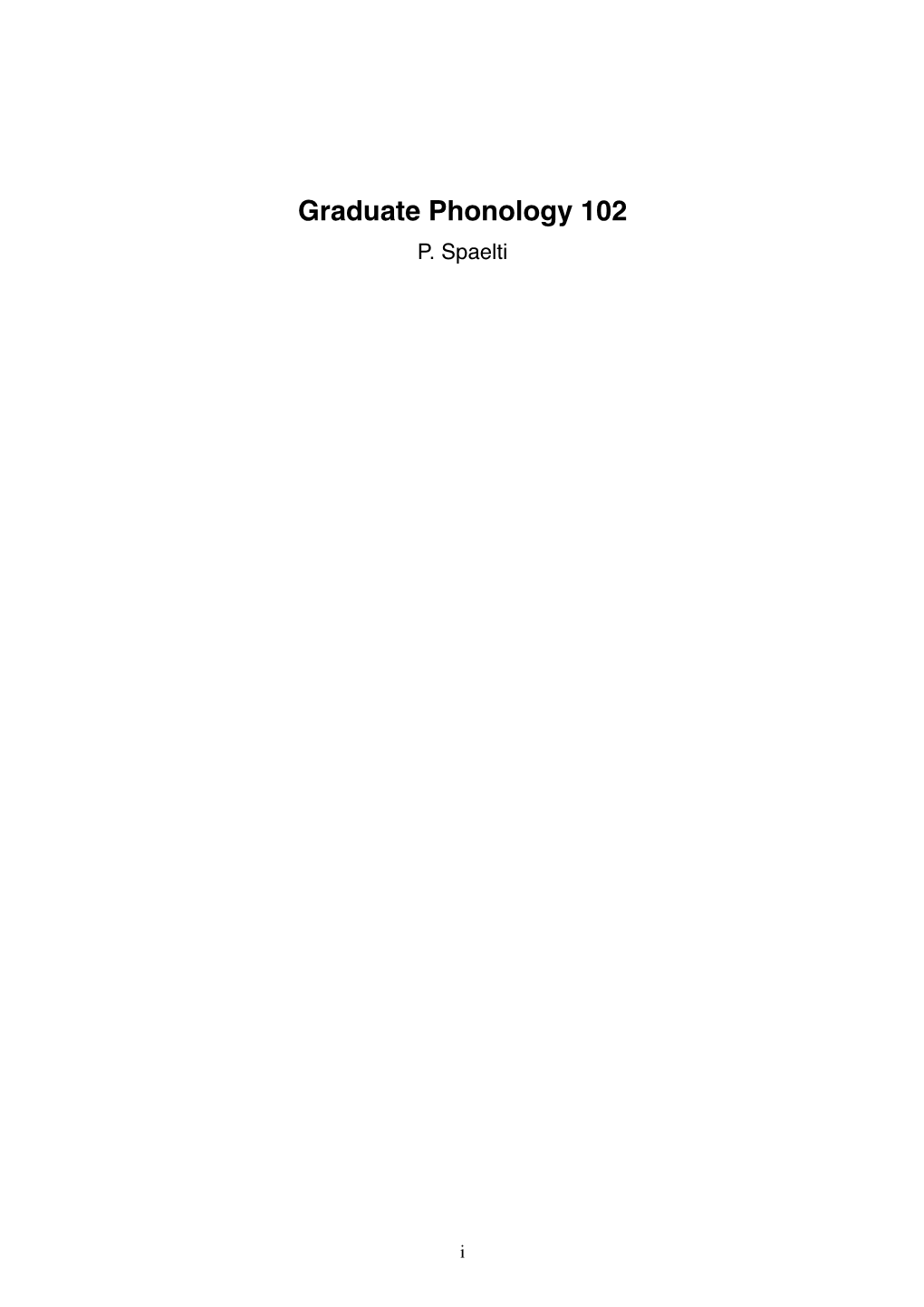 Graduate Phonology 102 P
