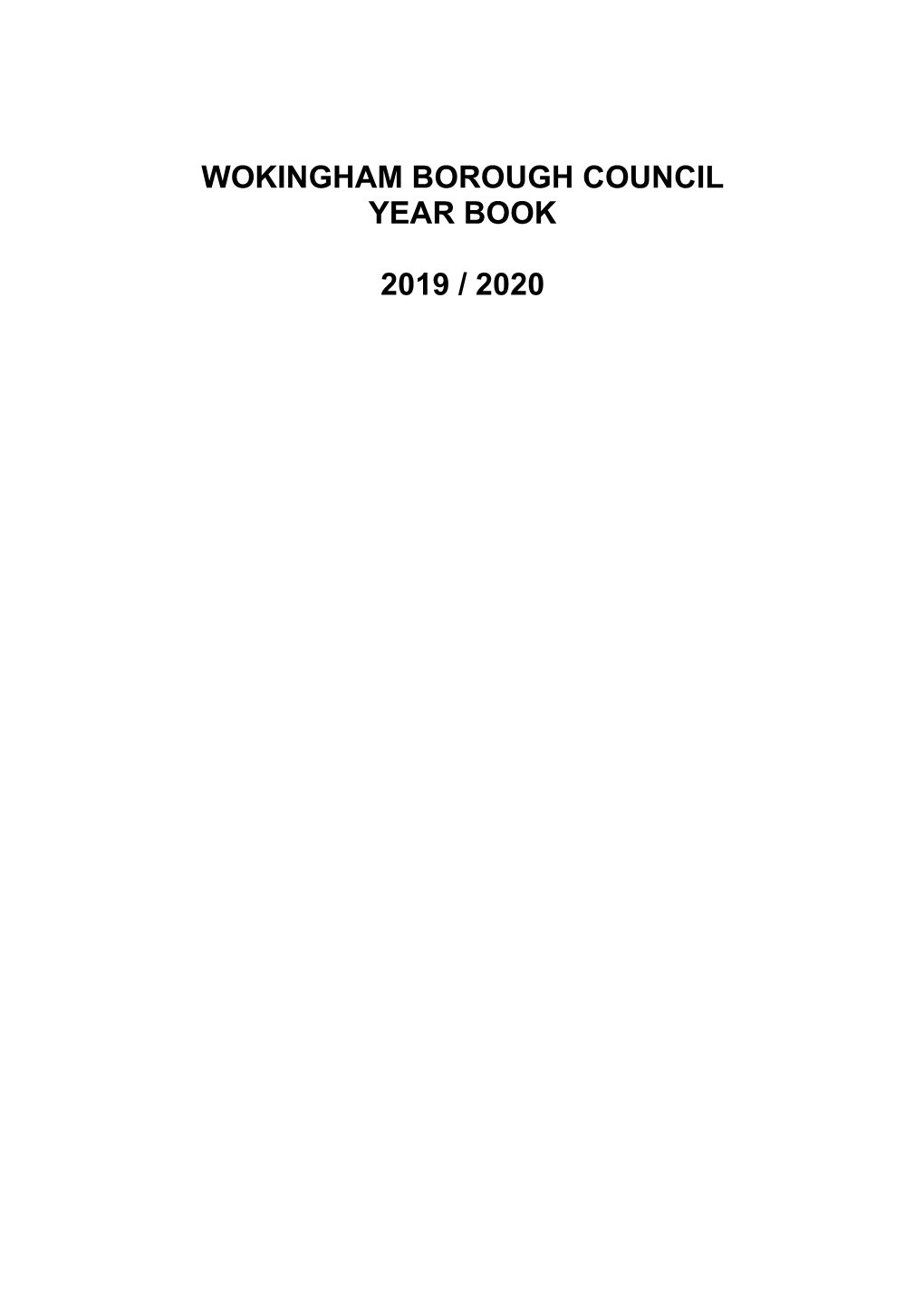 Wokingham Borough Council Year Book 2019 / 2020