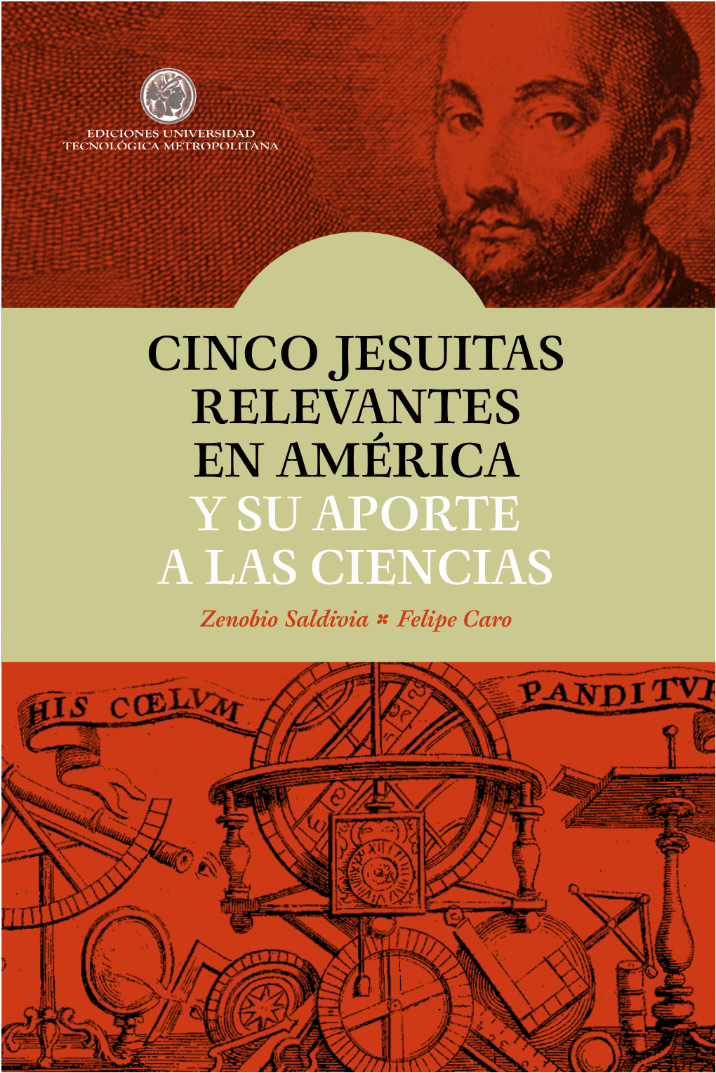 Cinco Jesuitas Relevantes En América Y Su Aporte a Las Ciencias