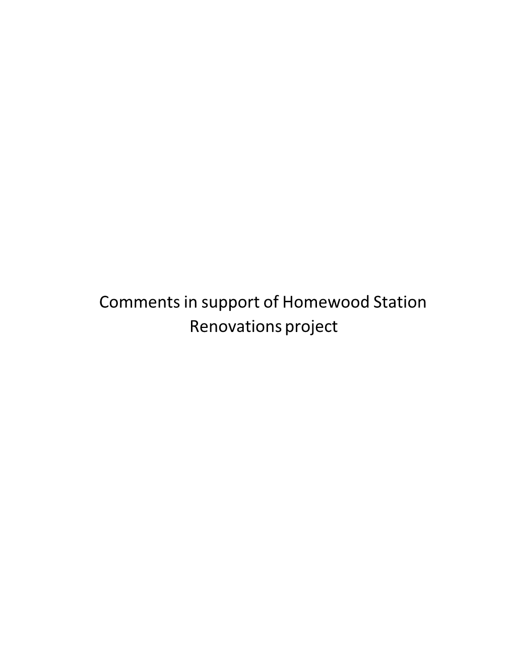 Comments in Support of Homewood Station Renovations Project