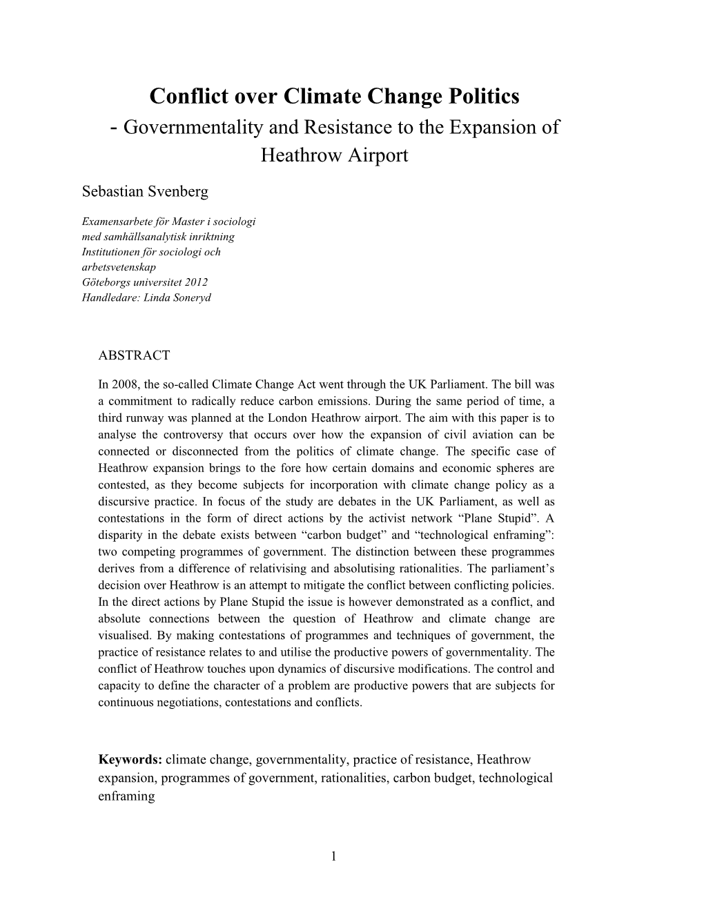 Conflict Over Climate Change Politics - Governmentality and Resistance to the Expansion of Heathrow Airport