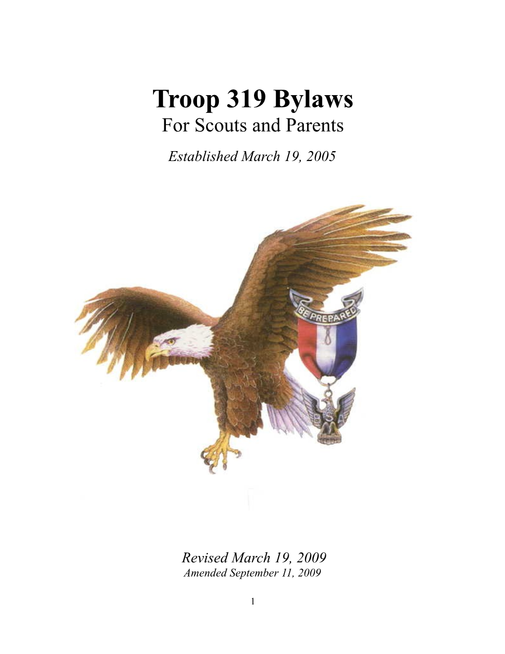 Troop 319 Bylaws for Scouts and Parents Established March 19, 2005