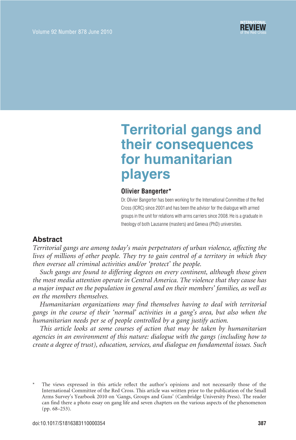 Territorial Gangs and Their Consequences for Humanitarian Players Olivier Bangerter* Dr