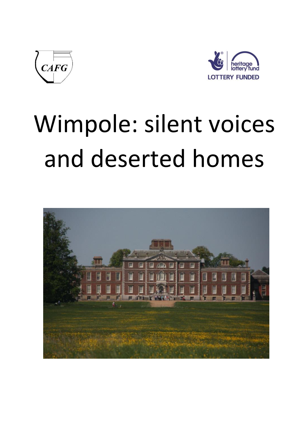 Wimpole: Silent Voices and Deserted Homes