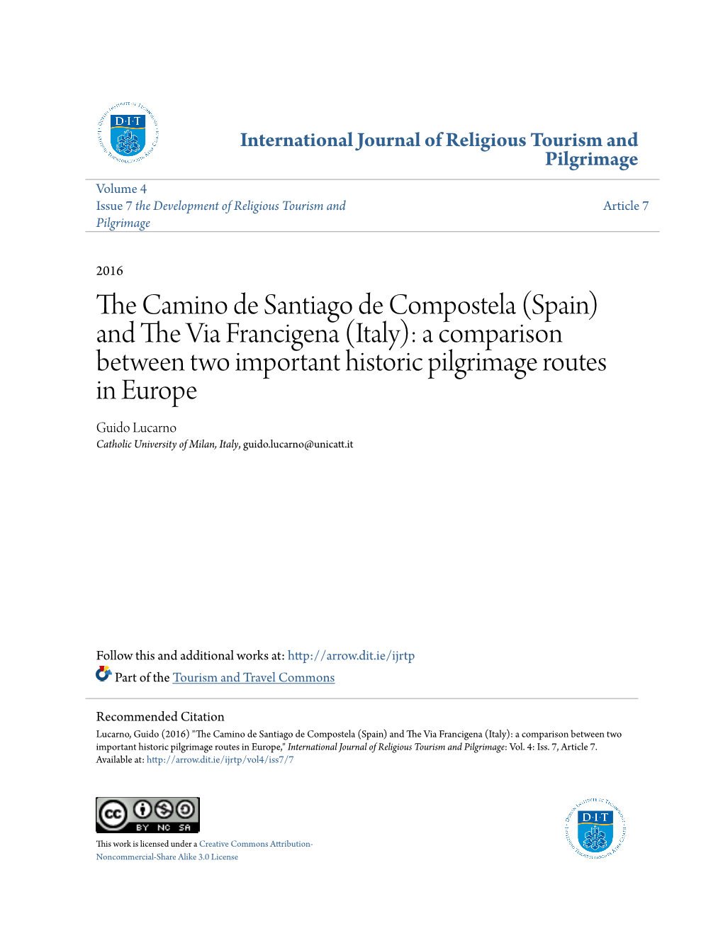 And the Via Francigena (Italy): a Comparison Between Two Important Historic Pilgrimage Routes in Europe