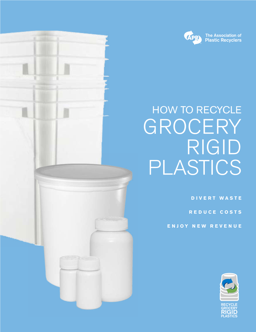 Recycle Grocery Rigid Plastics Guide