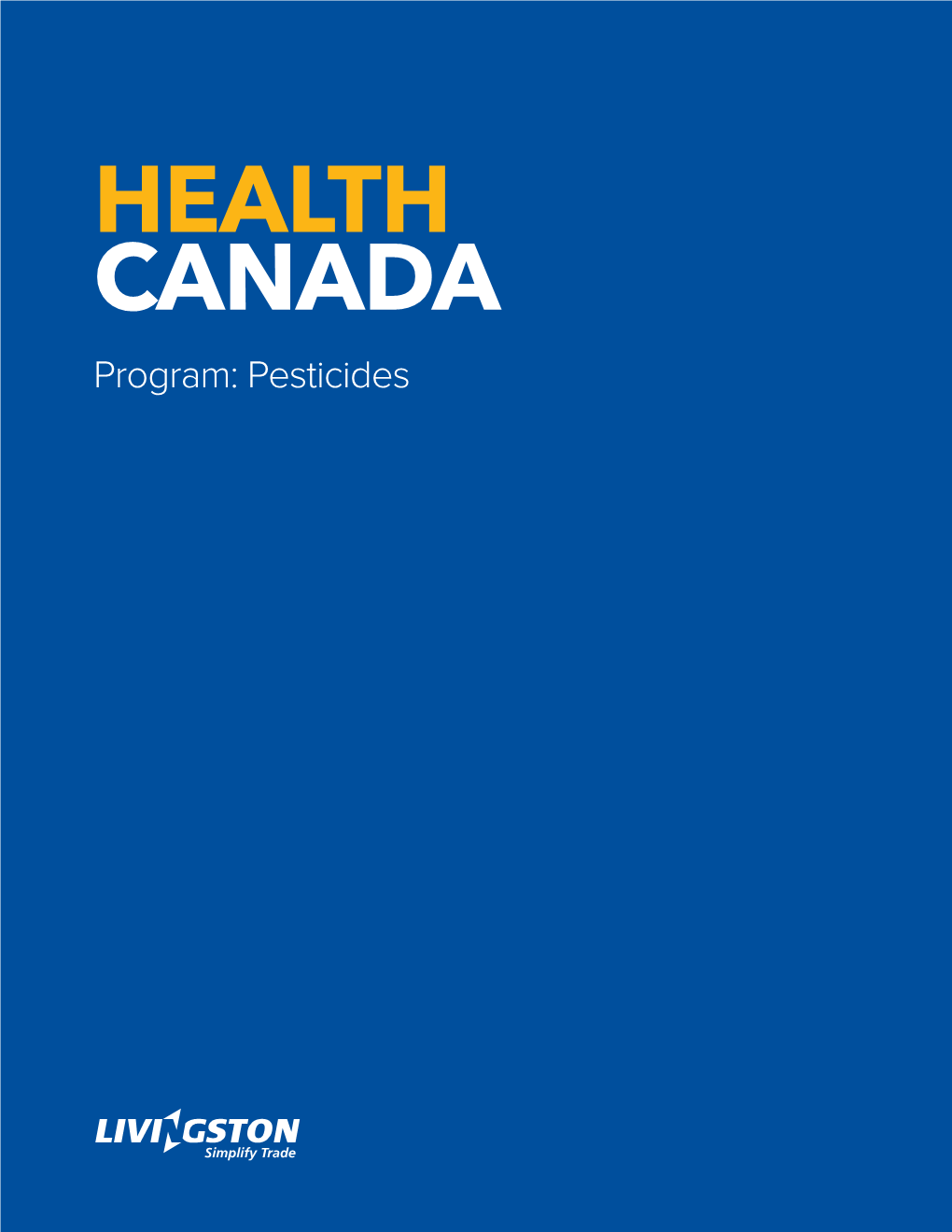 Pesticides PGA: Health Canada Program: Pesticides