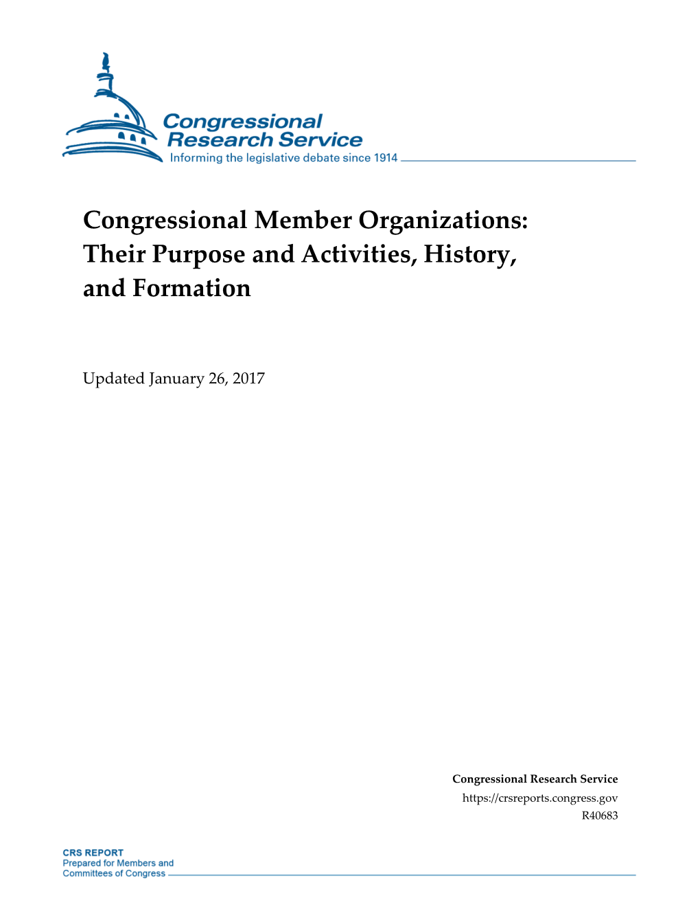Congressional Member Organizations: Their Purpose and Activities, History, and Formation