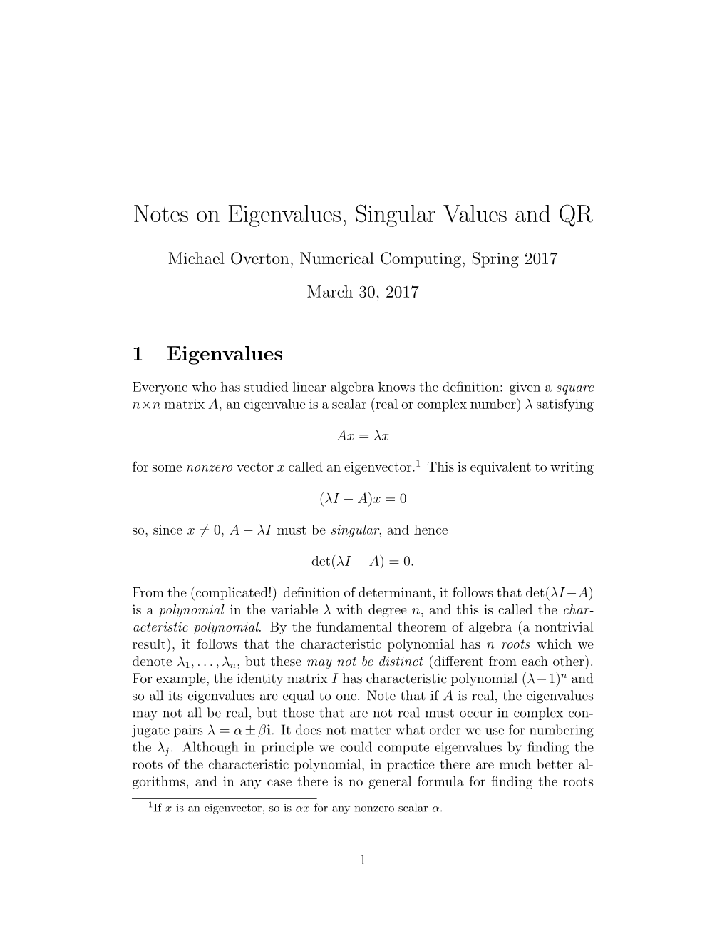 Notes on Eigenvalues, Singular Values and QR