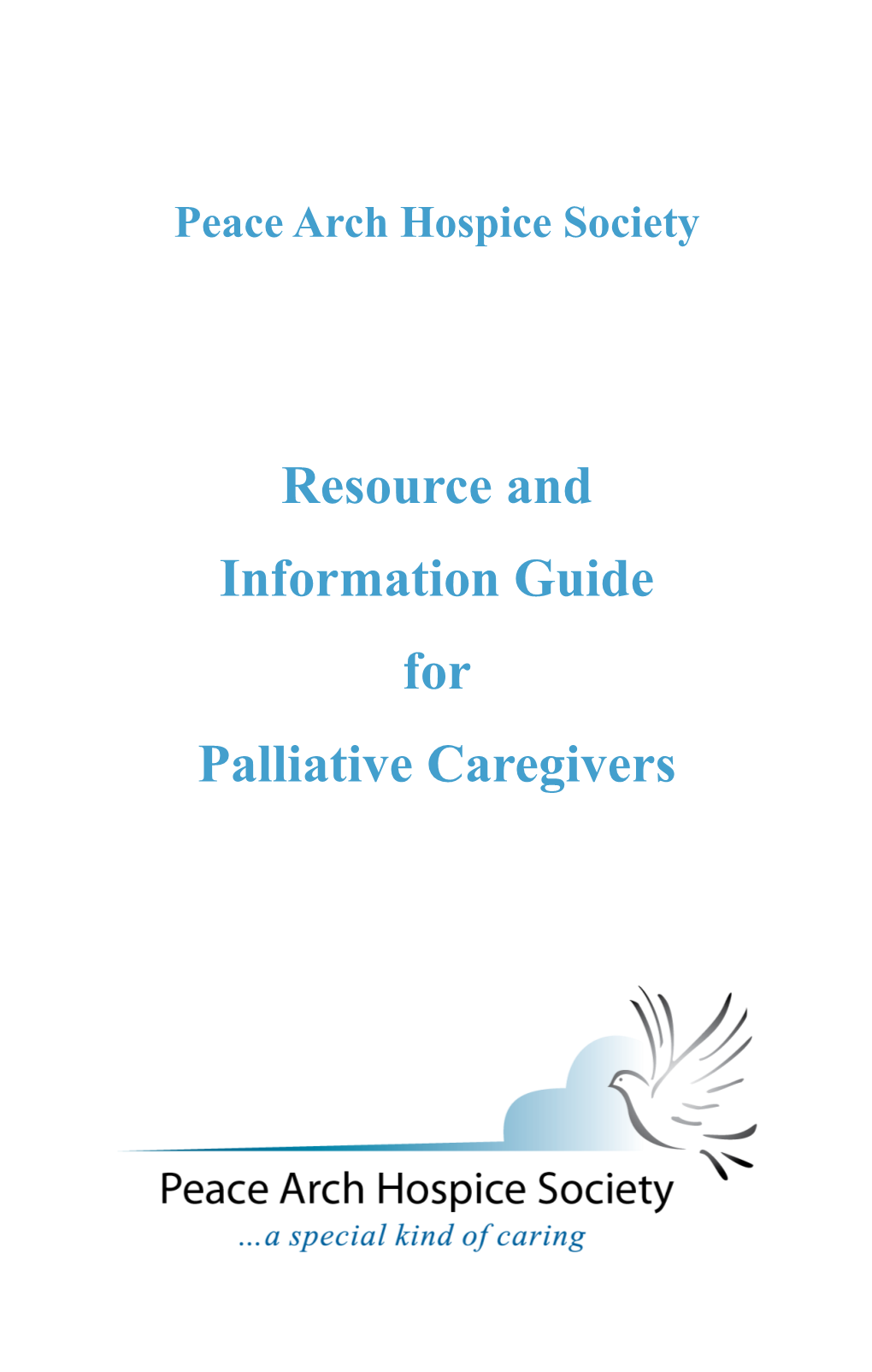 Resource and Information Guide for Palliative Caregivers