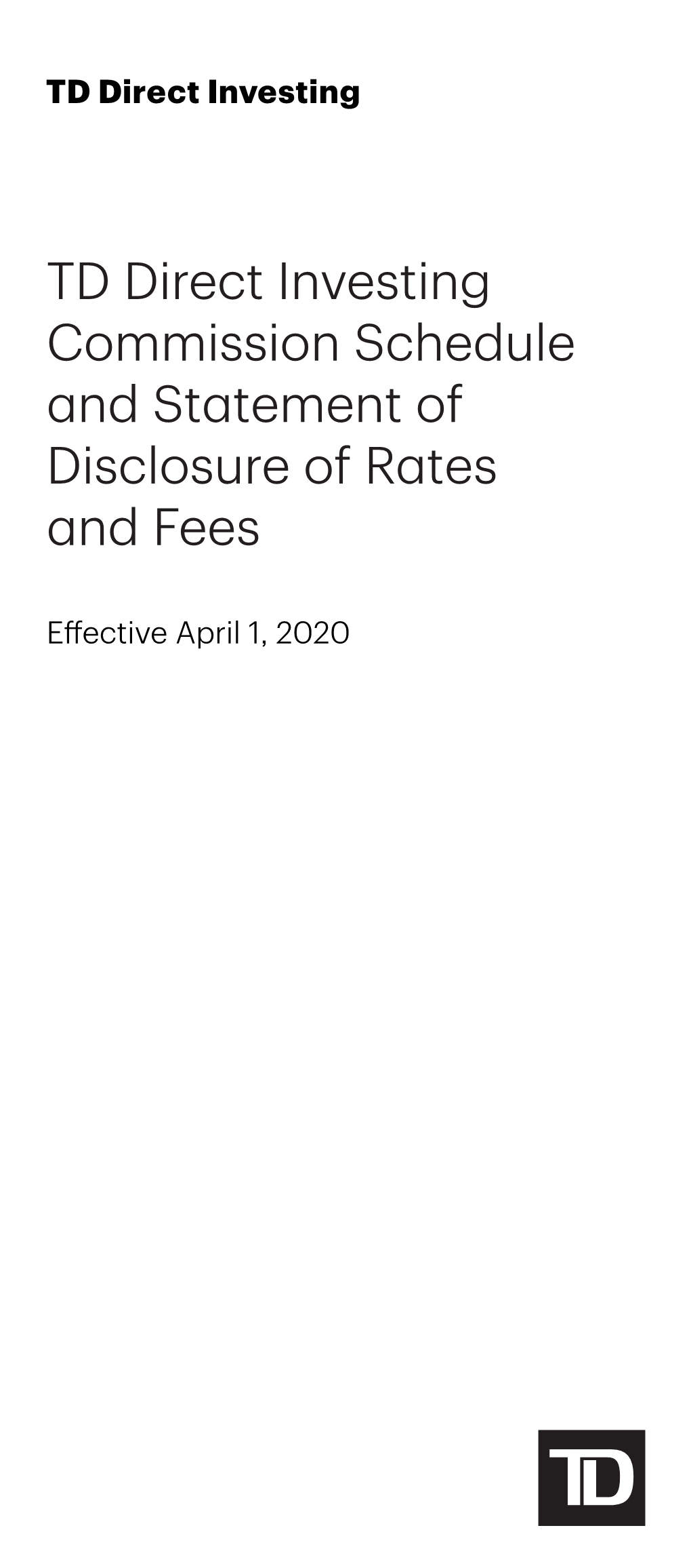 TD Direct Investing Commission Schedule and Statement of Disclosure of Rates and Fees