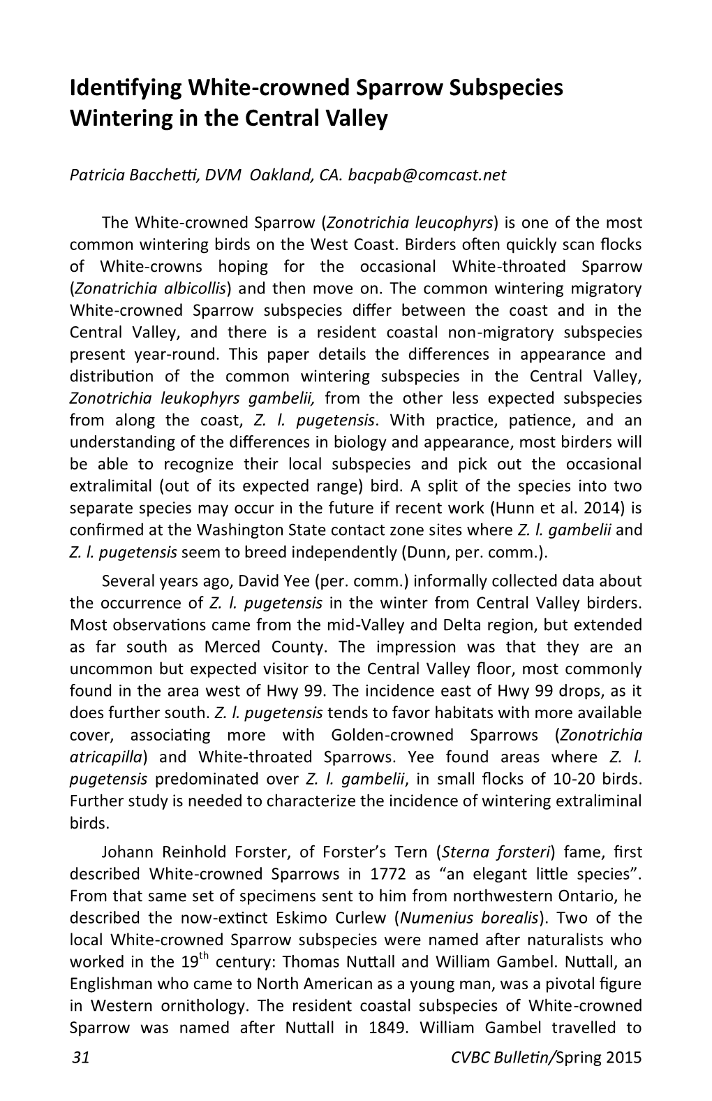 Identifying White-Crowned Sparrow Subspecies Wintering in the Central Valley