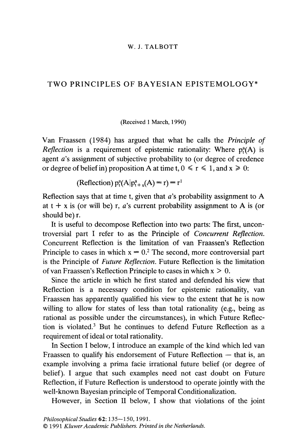 Two Principles of Bayesian Epistemology*