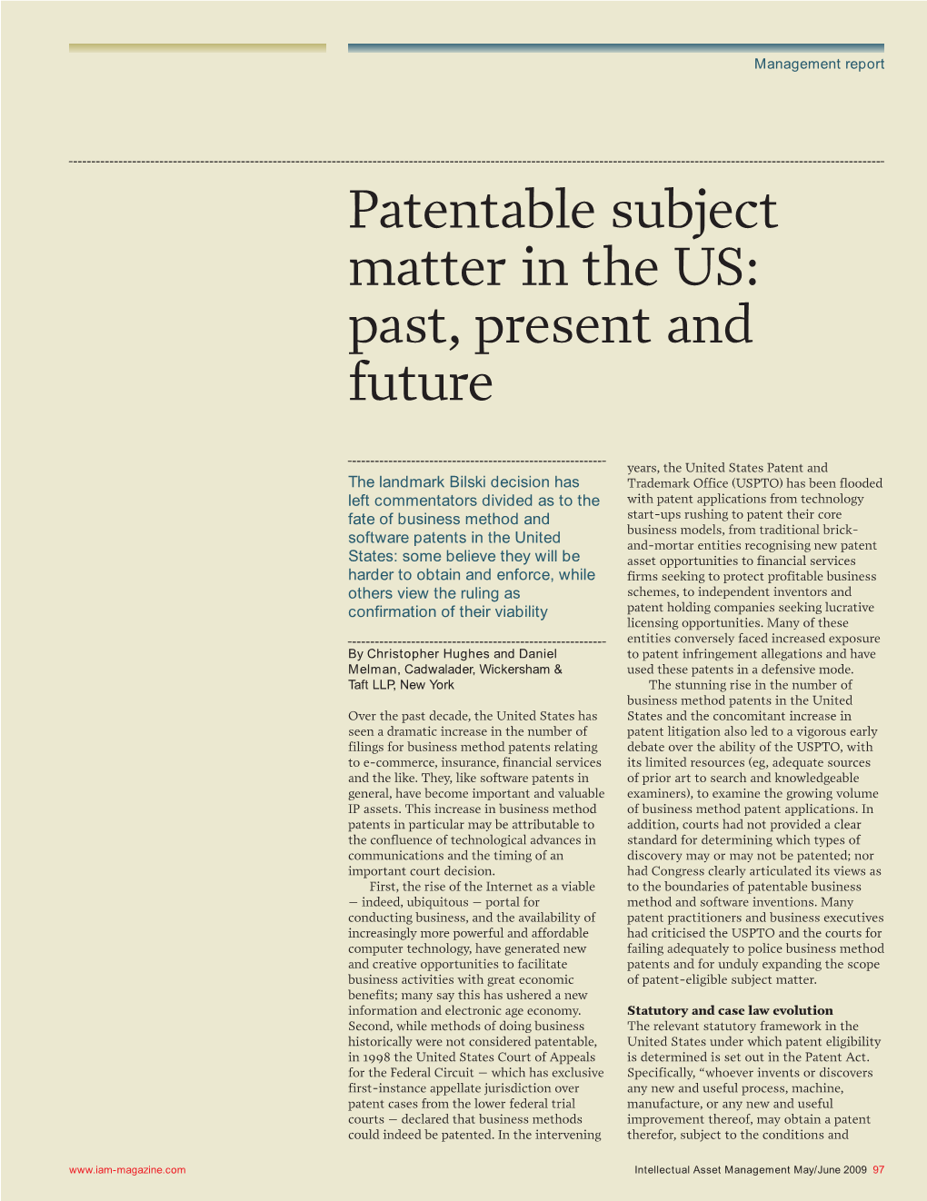 Patentable Subject Matter in the US: Past, Present and Future