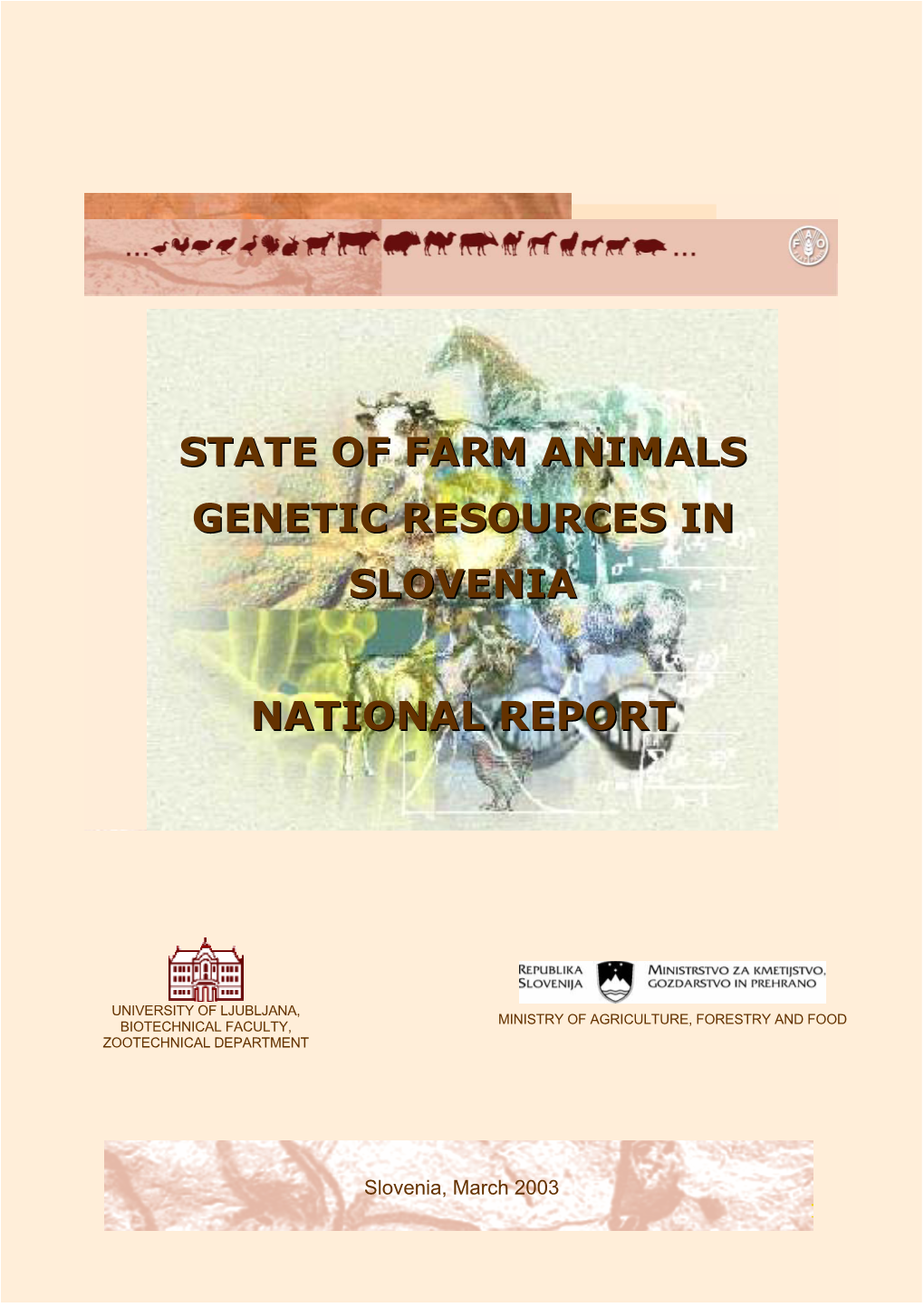State of Farm Animals Genetic Resources in Slovenia National Report