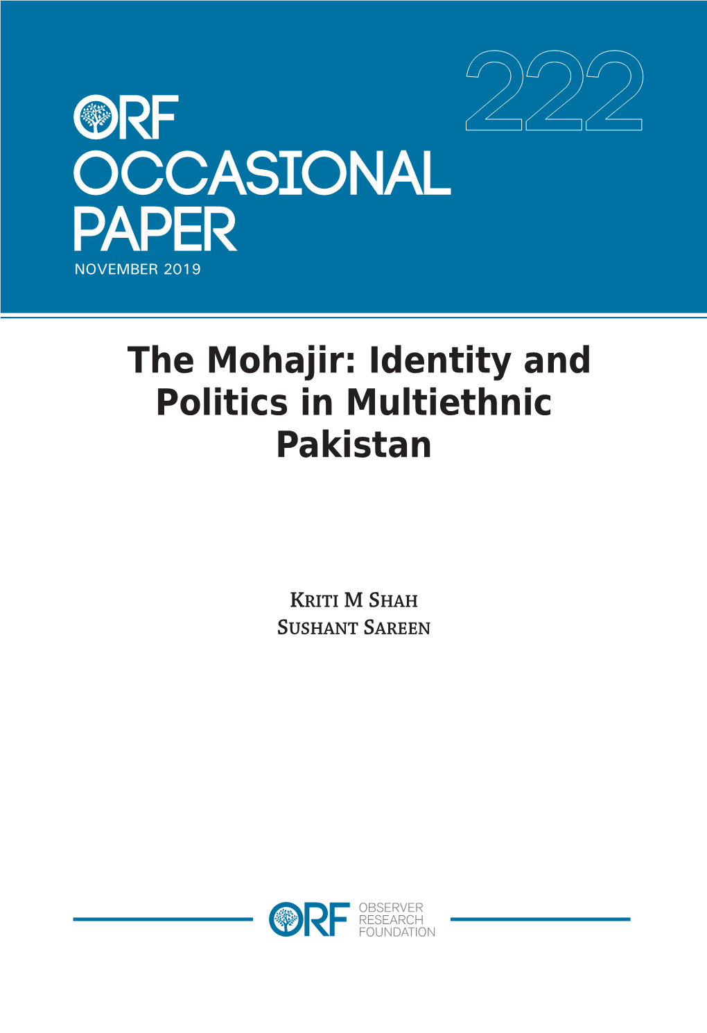 The Mohajir: Identity and Politics in Multiethnic Pakistan