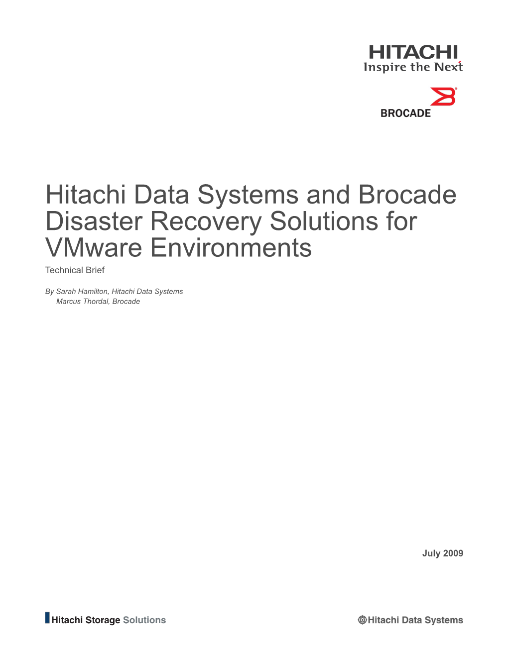 Hitachi Data Systems and Brocade Disaster Recovery Solutions for Vmware Environments Technical Brief