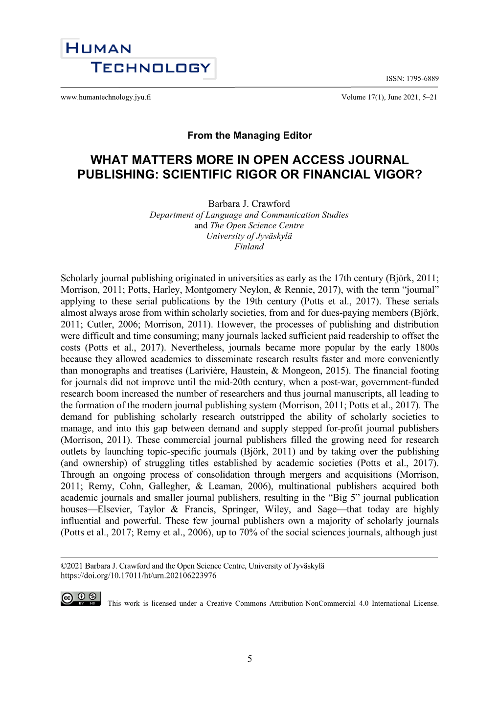 What Matters Most in Open Access Journal Publishing: Scientific Rigor