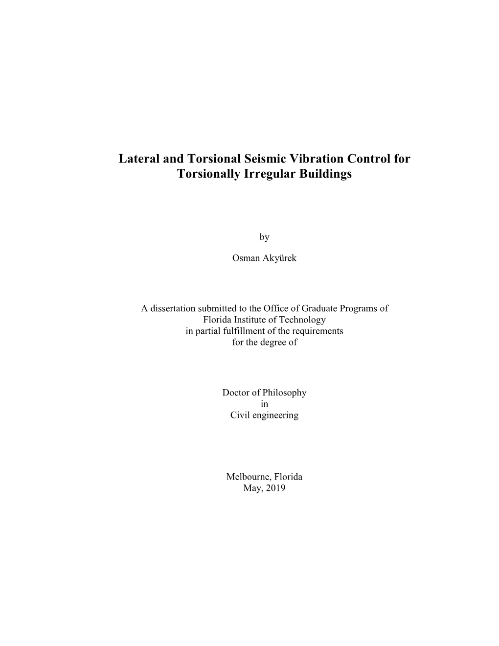 Lateral and Torsional Seismic Vibration Control for Torsionally Irregular Buildings