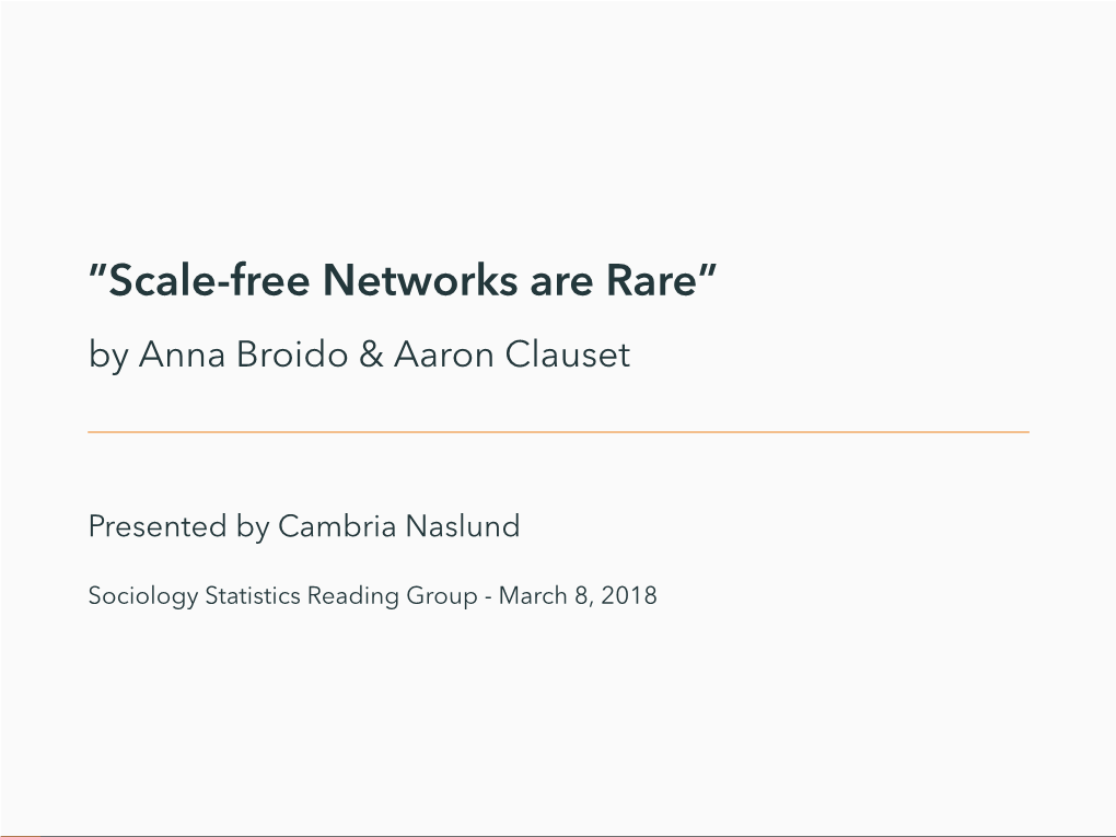 "Scale-Free Networks Are Rare"