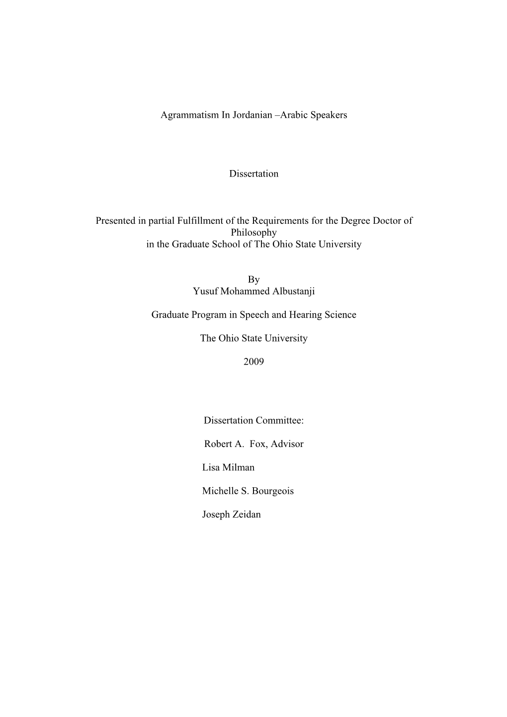 Agrammatism in Jordanian –Arabic Speakers