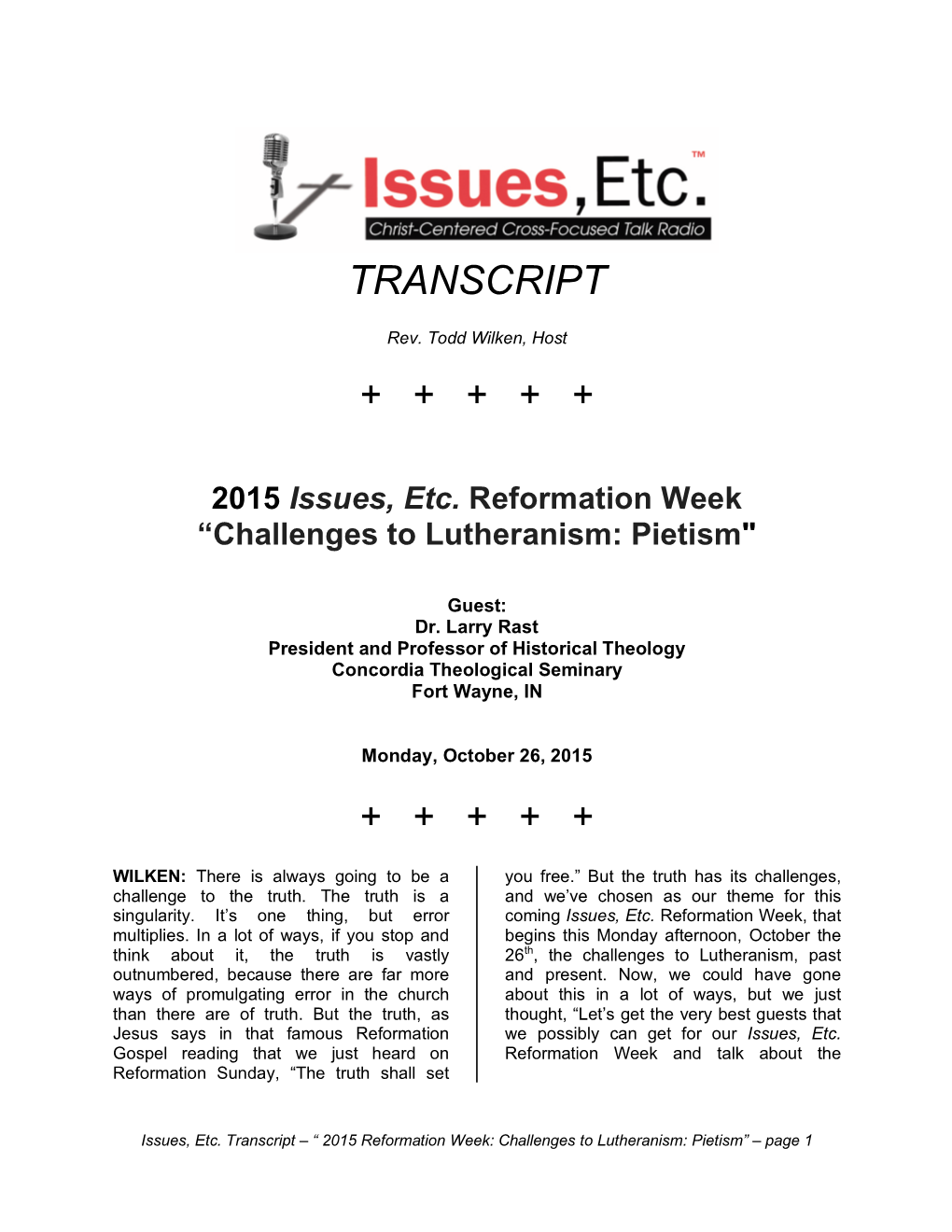 2015 Issues, Etc. Reformation Week, Challenges to Lutheranism