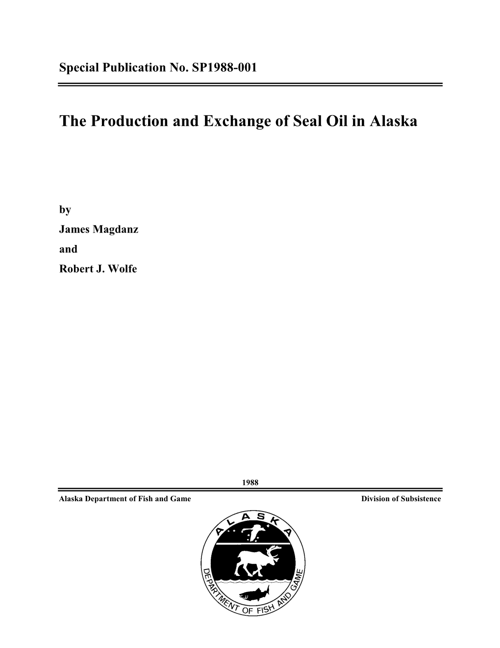 The Production and Exchange of Seal Oil in Alaska