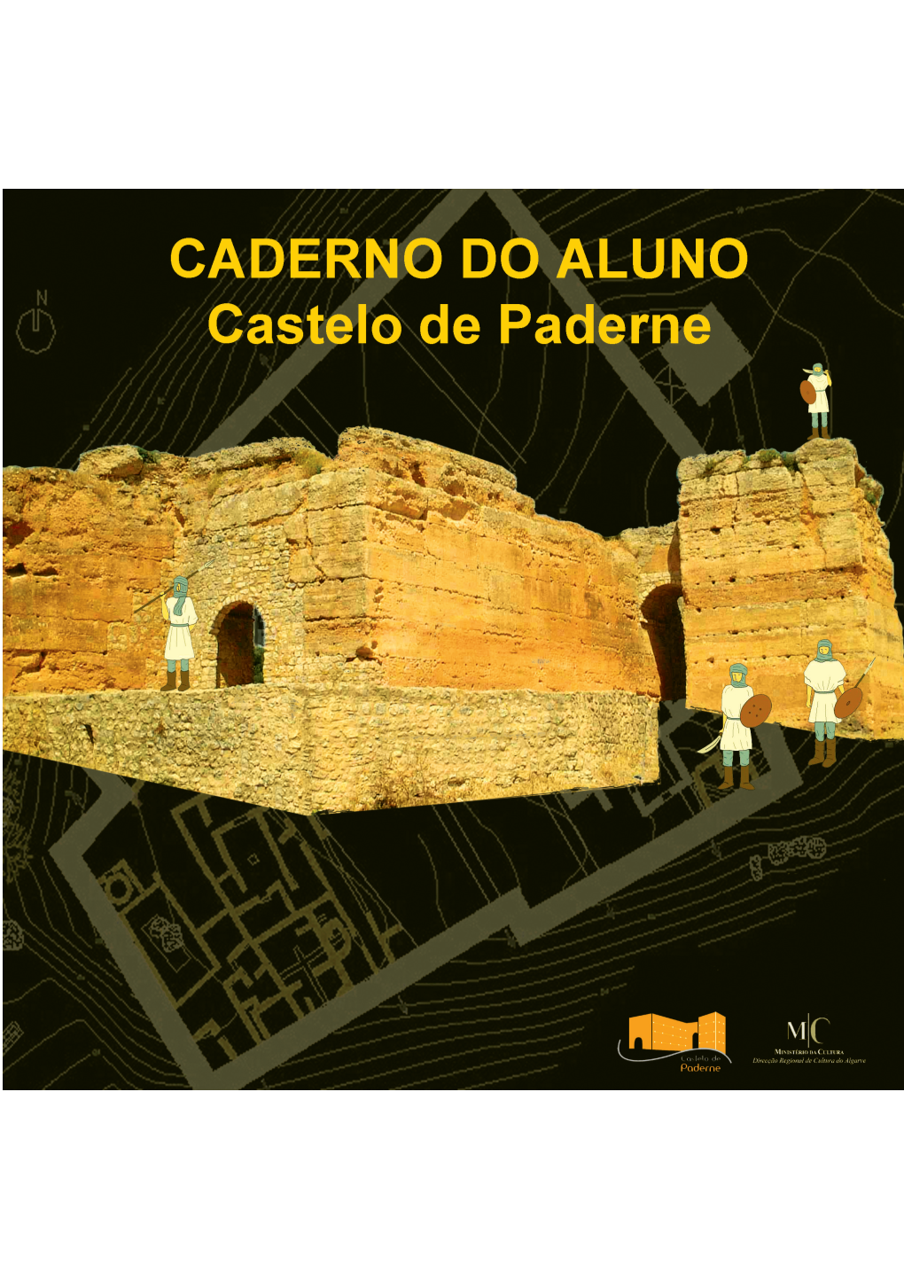 2. Os Construtores Almóadas Do Castelo De Paderne