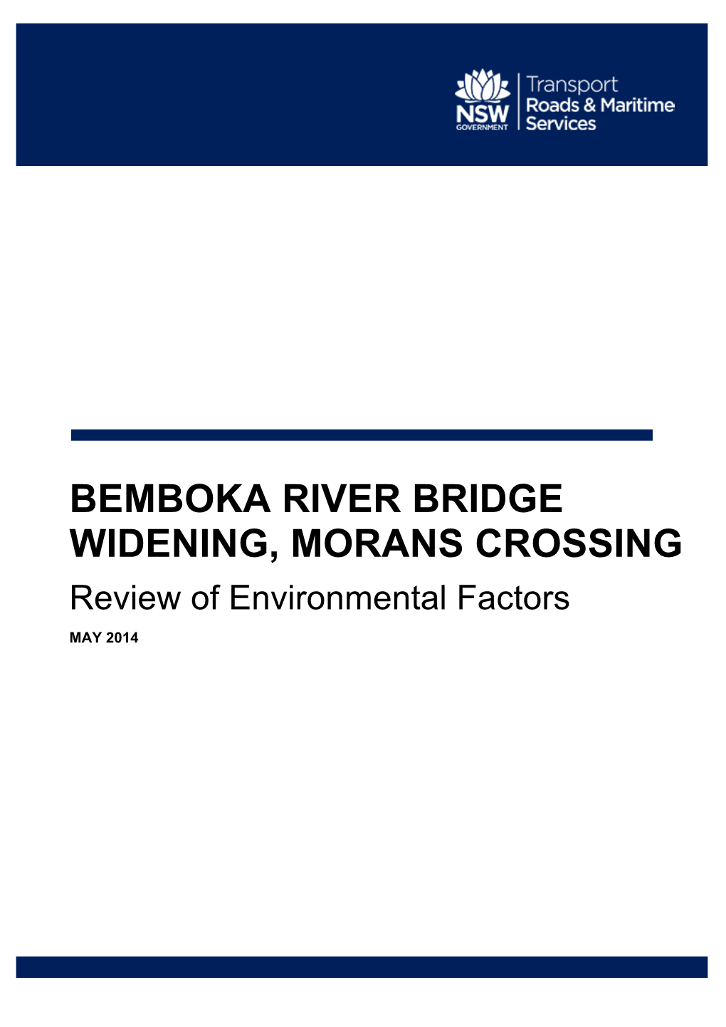 BEMBOKA RIVER BRIDGE WIDENING, MORANS CROSSING Review of Environmental Factors