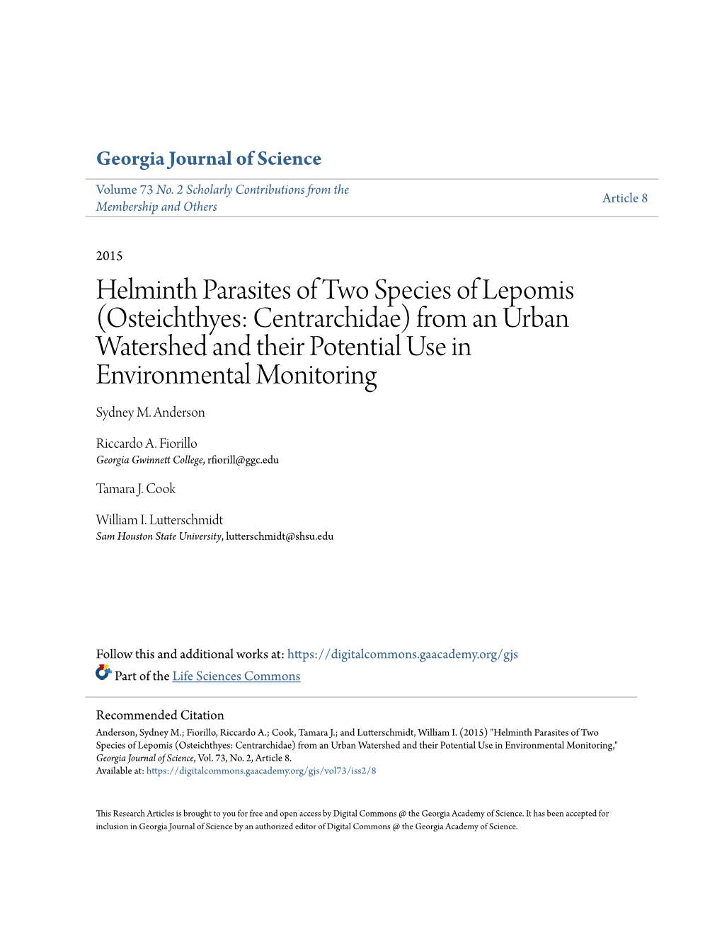 Helminth Parasites of Two Species of Lepomis (Osteichthyes: Centrarchidae) from an Urban Watershed and Their Potential Use in Environmental Monitoring Sydney M